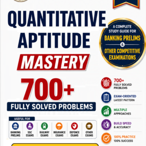 quantitative aptitude mastery – 700+ solved problems